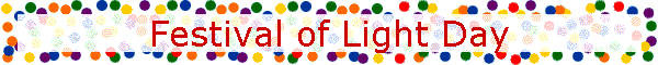 Festival of Light Day