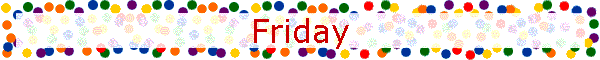 Friday