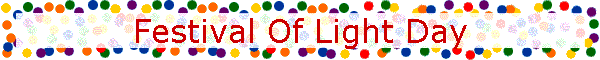 Festival Of Light Day