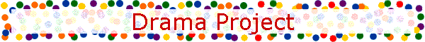Drama Project