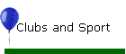 Clubs and Sport
