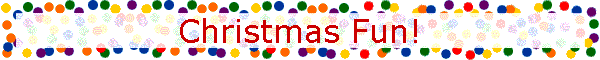 Christmas Fun!