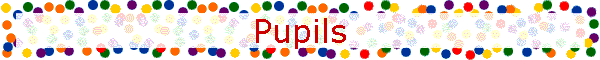 Pupils