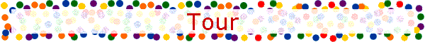 Tour